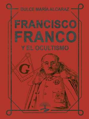 cover image of Francisco Franco y el Ocultismo